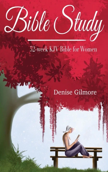 Bible Study: 52-Week Kjv Bible For Women