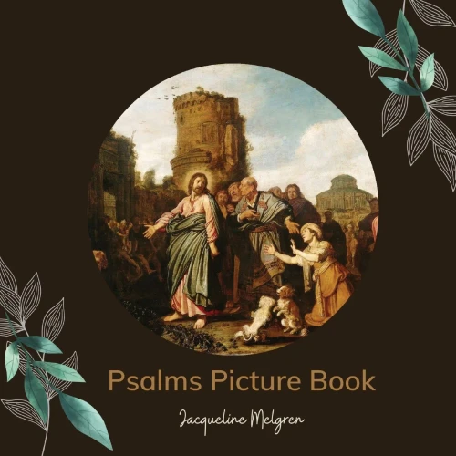 Psalms Picture Book: Activities For Seniors With Dementia, Alzheimer'S Patients, And Parkinson'S Disease.