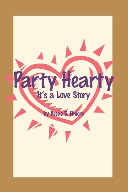 Party Hearty: It's a Love Story
