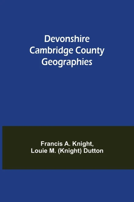 Devonshire Cambridge County Geographies