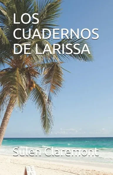 Los Cuadernos de Larissa