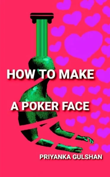 How to Make a Poker Face