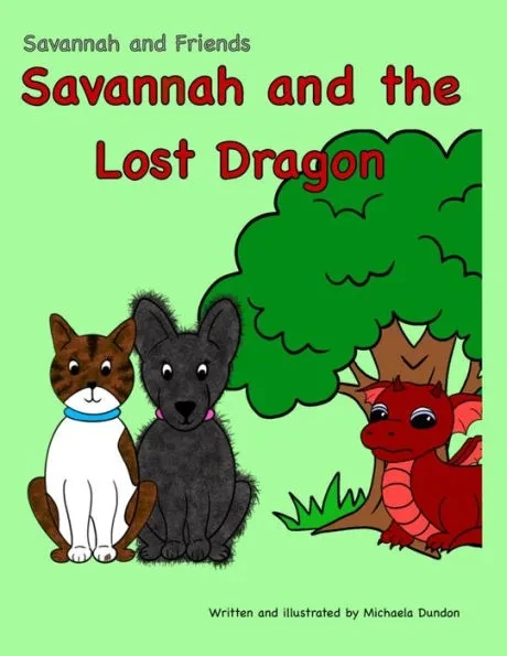 Savannah and the Lost Dragon: Savannah and Friends