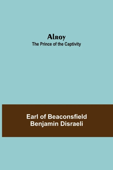 Alroy: The Prince Of The Captivity