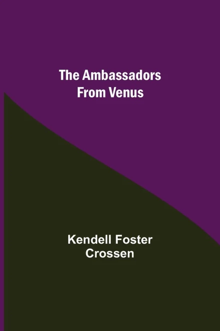 The Ambassadors From Venus