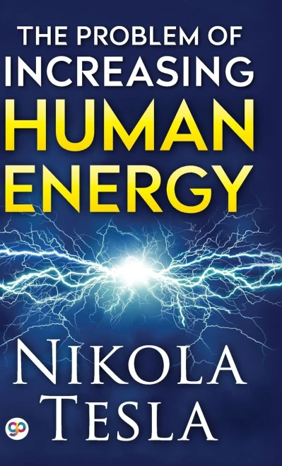 The Problem Of Increasing Human Energy