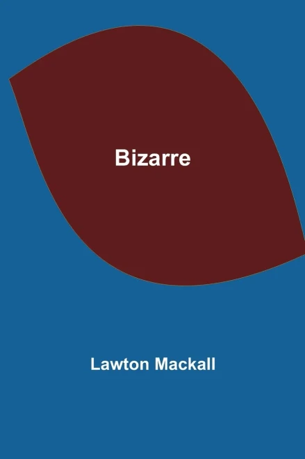 Bizarre