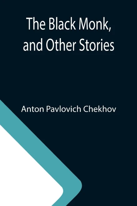 The Black Monk, And Other Stories