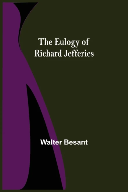 The Eulogy Of Richard Jefferies