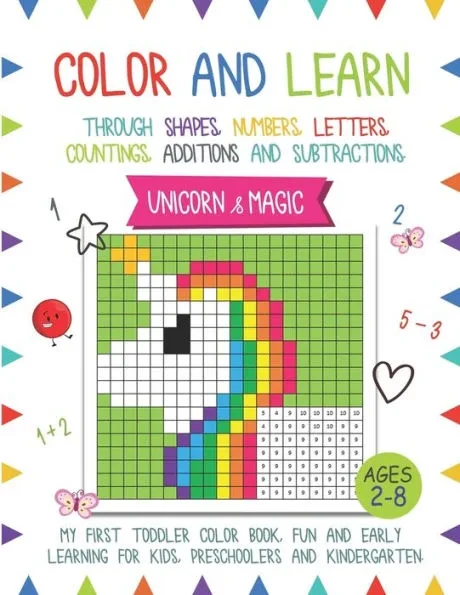 Color and Learn - Unicorn and Magic: My First Toddler Color Book, Fun and Easy Learning for Kids, Preschooler, and Kindergarten