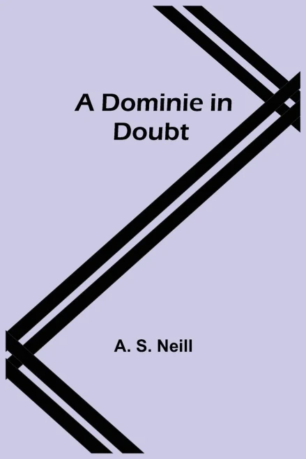 A Dominie In Doubt