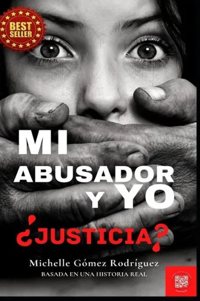 Mi Abusador y Yo: Â¿Justicia?