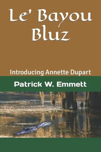 Le' Bayou Bluz: Introducing Annette Dupart