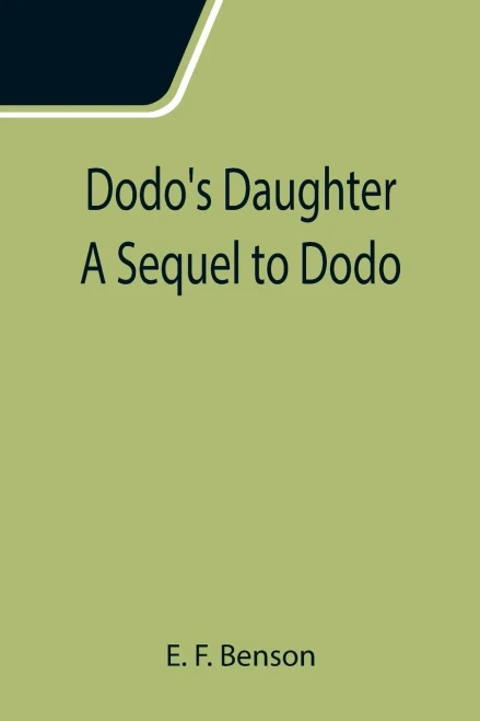 Dodo'S Daughter A Sequel To Dodo