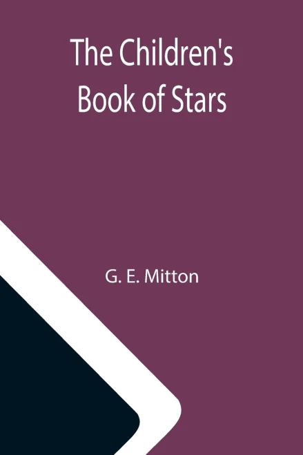 The Children'S Book Of Stars