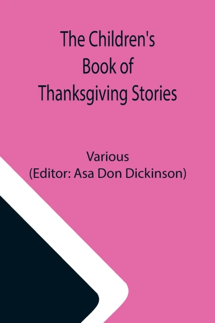 The Children'S Book Of Thanksgiving Stories