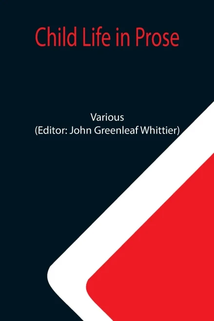 Child Life In Prose
