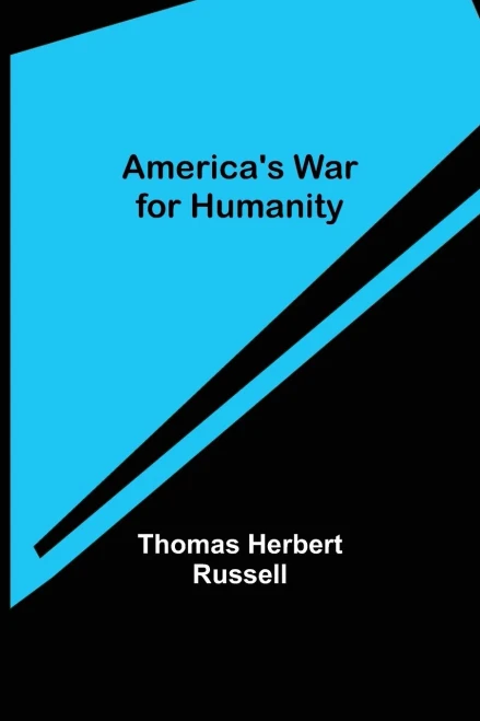 America'S War For Humanity