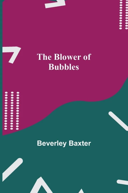 The Blower Of Bubbles