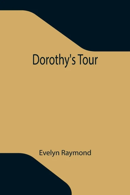 Dorothy'S Tour