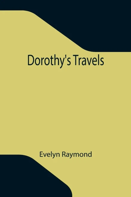 Dorothy'S Travels
