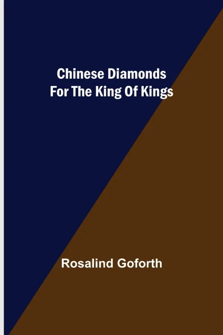 Chinese Diamonds For The King Of Kings