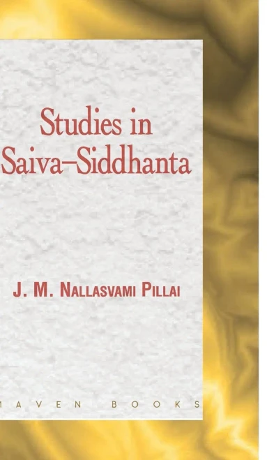 Studies In Saiva-Siddhanta