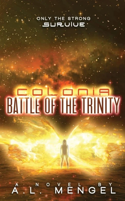 Battle of the Trinity: Colonia Volume Two (The Vega Chronicles)