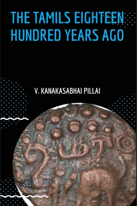The Tamils Eighteen Hundred Years Ago