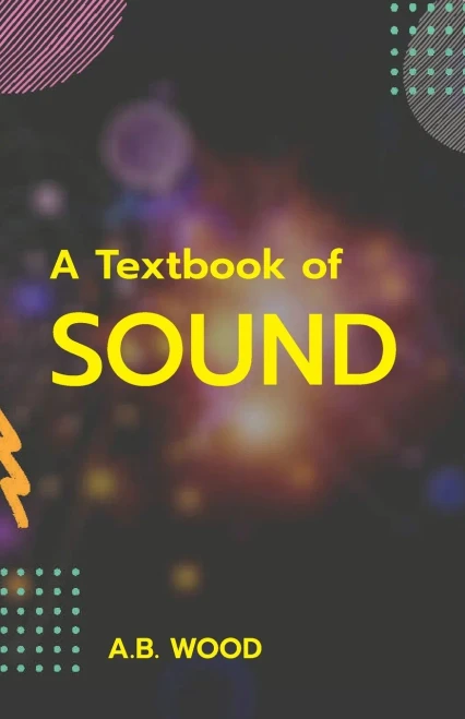 A Textbook Of Sound
