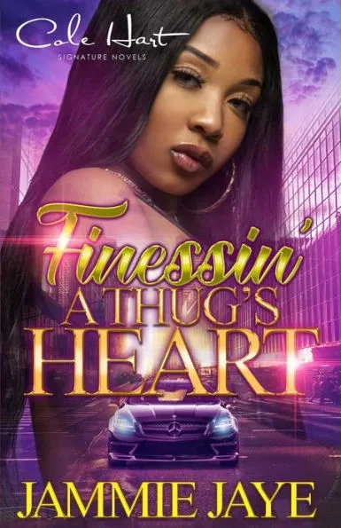 Finessin' A Thug's Heart: An Urban Romance