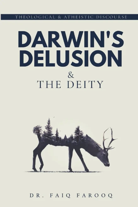 Darwin'S Delusion And The Deity: Religion And Atheism