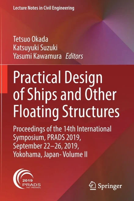 Practical Design Of Ships And Other Floating Structures: Proceedings Of The 14Th International Symposium, Prads 2019, September 22-26, 2019, Yokohama, ... Ii (Lecture Notes In Civil Engineering, 64)