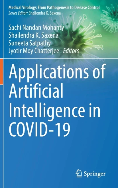 Applications Of Artificial Intelligence In Covid-19 (Medical Virology: From Pathogenesis To Disease Control)