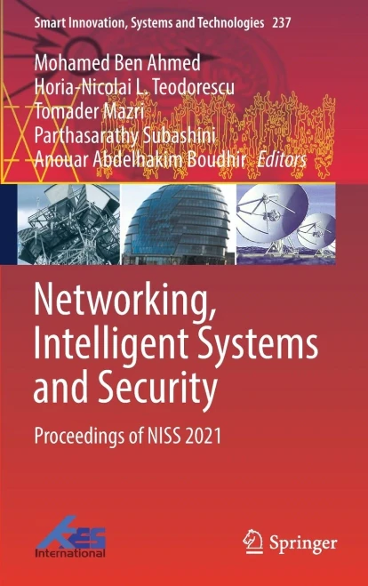 Networking, Intelligent Systems And Security: Proceedings Of Niss 2021 (Smart Innovation, Systems And Technologies, 237)