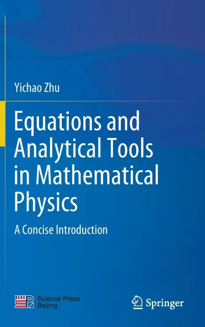 Equations And Analytical Tools In Mathematical Physics: A Concise Introduction