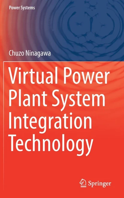 Virtual Power Plant System Integration Technology (Power Systems)