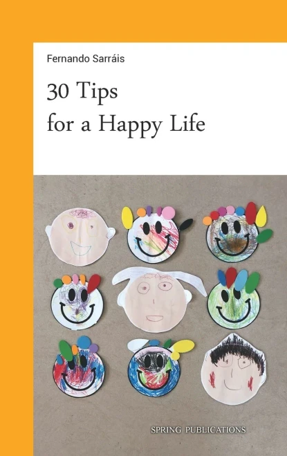 30 Tips For A Happy Life