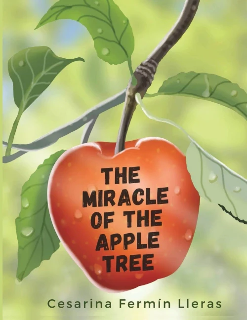 The Miracle Of The Apple Tree