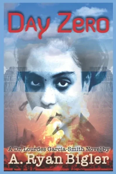 Day Zero: A Lourdes Garcia-Smith Novel