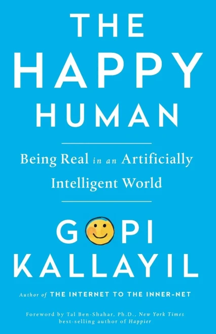 Happy Human: Being Real in an Artificially Intelligent World