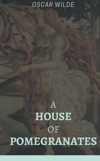 A House Of Pomegranates