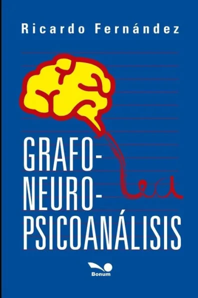 Grafo-Neuro Psicoanálisis: No hay mente sin cerebro