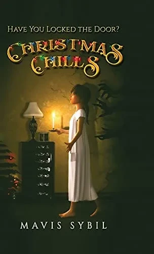 Christmas Chills: Have You Locked The Door?