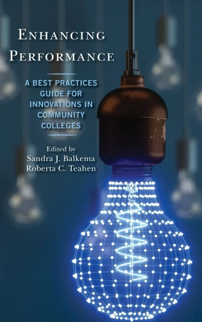 Enhancing Performance: A Best Practices Guide For Innovations In Community Colleges