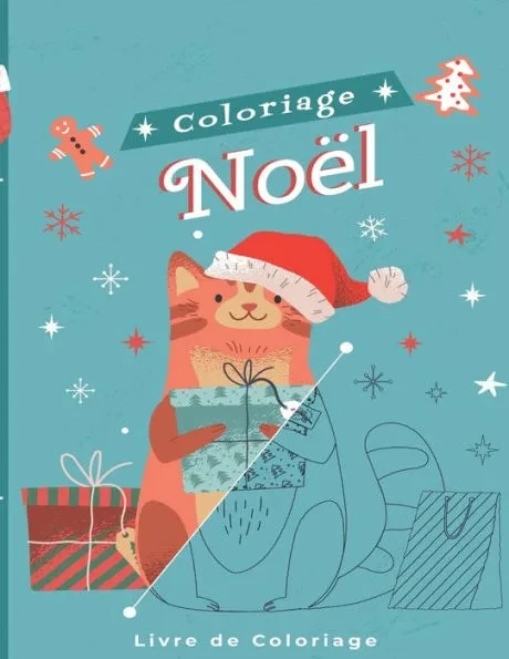 Livre de Coloriage de Noël: Livre de Coloriage sur le Thème de Noël - Pour Enfants, Ado & Adultes - + 90 Dessins