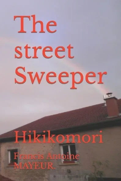 The street Sweeper: Hikikomori