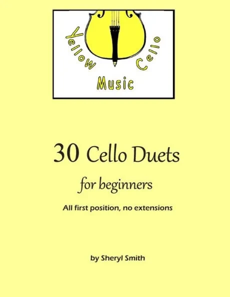 30 Cello Duets for Beginners: All first position, no extension