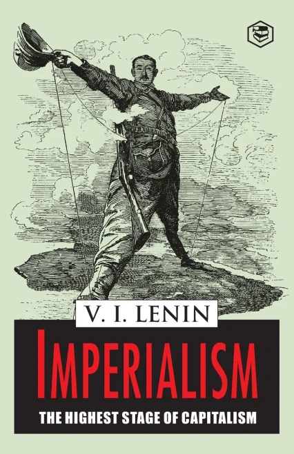Imperialism The Highest Stage Of Capitalism