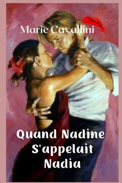 Quand Nadine s'appelait Nadia
